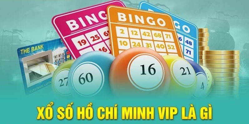 Hướng dẫn các bước tham gia chơi Xổ số Hồ Chí Minh Vip chuẩn